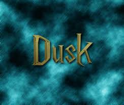 Dusk
